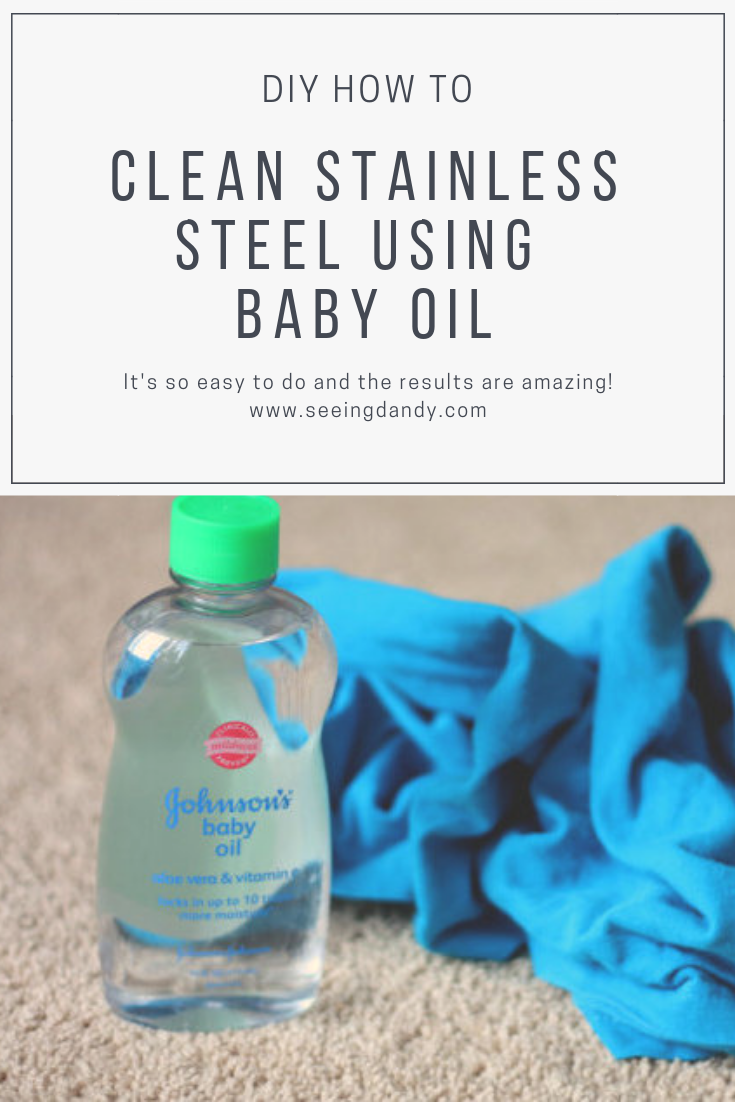 DIY how to clean stainless steel using baby oil.