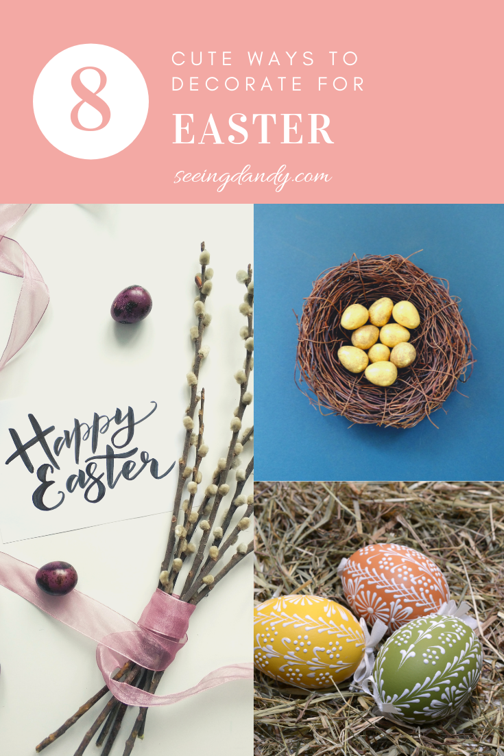 Easy and cute ways to decorate for Easter.