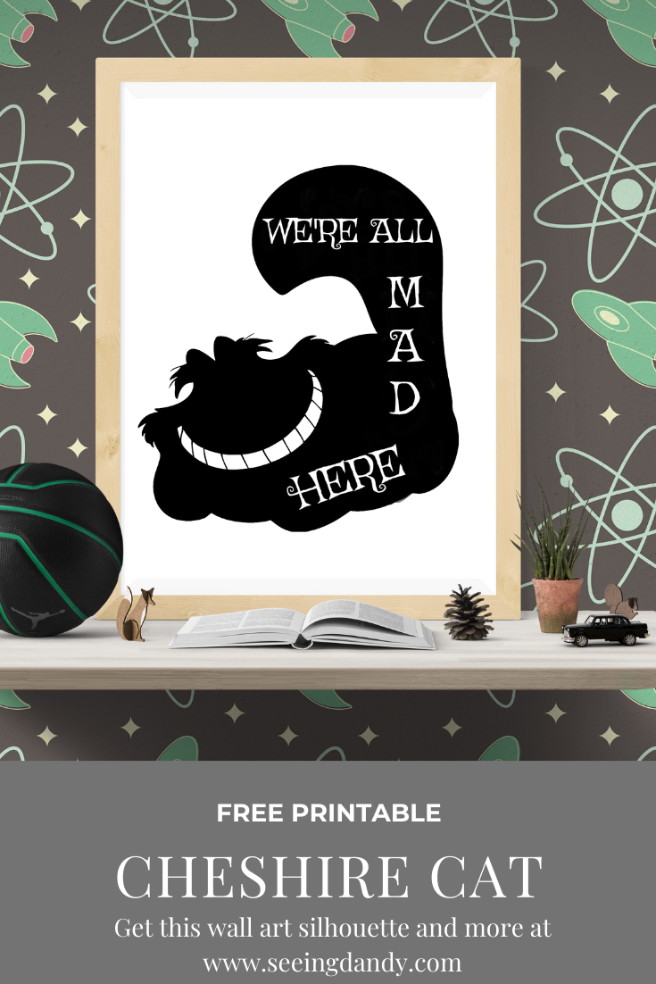 Alice in Wonderland free printable Cheshire Cat wall art.
