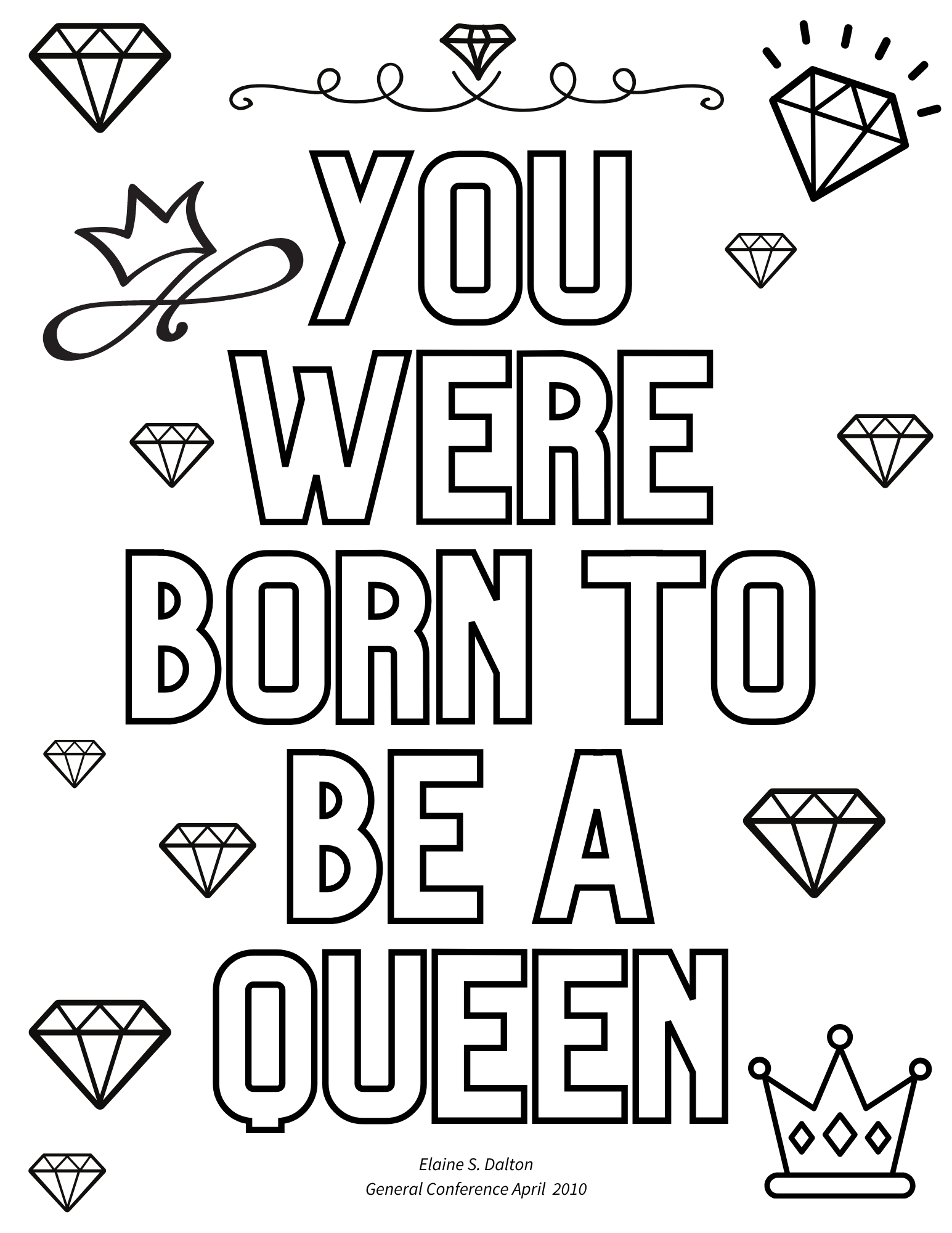you were born to be a queen quote, elaine s dalton quotes