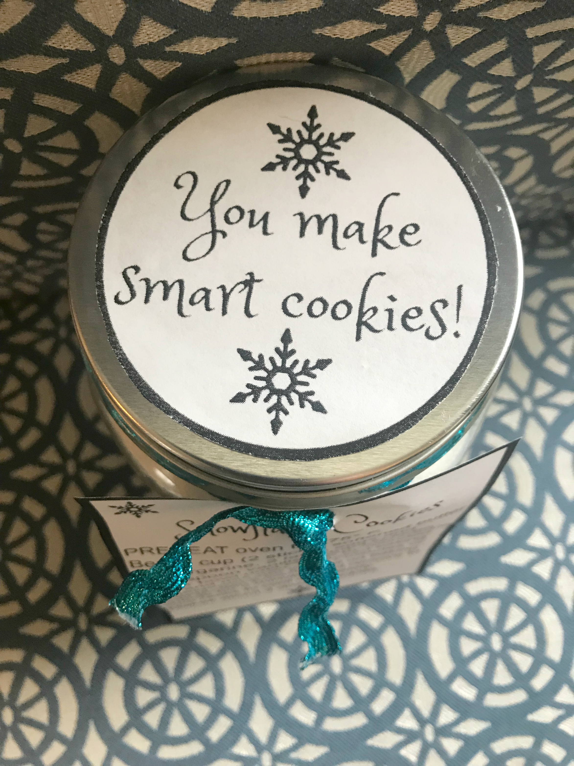 Snowflake cookies in a jar you make smart cookies label.
