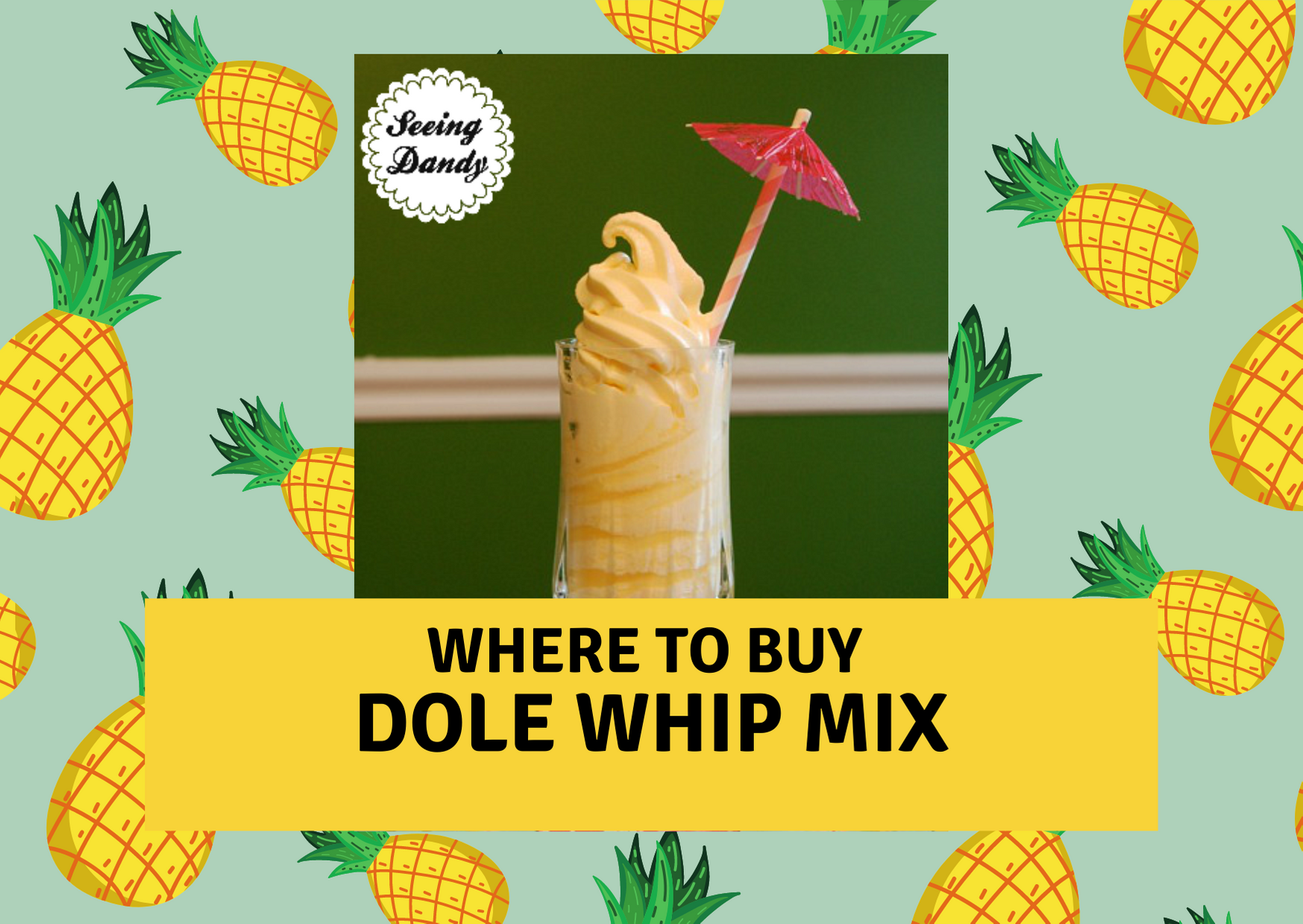dole whip mix, disney treats, disney world, disneyland, disney favorites, disney family, disney food, disney travel, pineapple ice cream