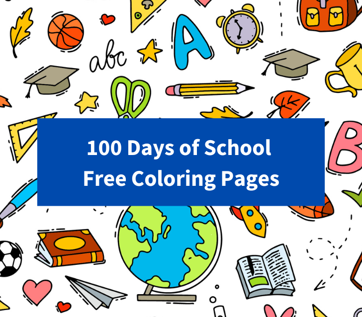 100 days of school coloring pages free printables